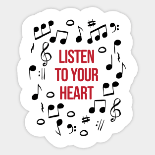 Music - Listen to your Heart Sticker